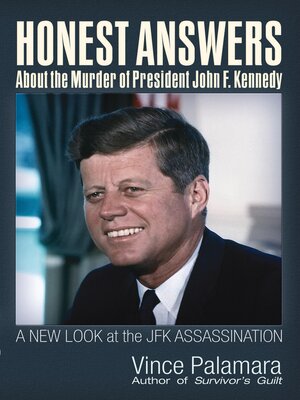 cover image of Honest Answers about the Murder of President John F. Kennedy